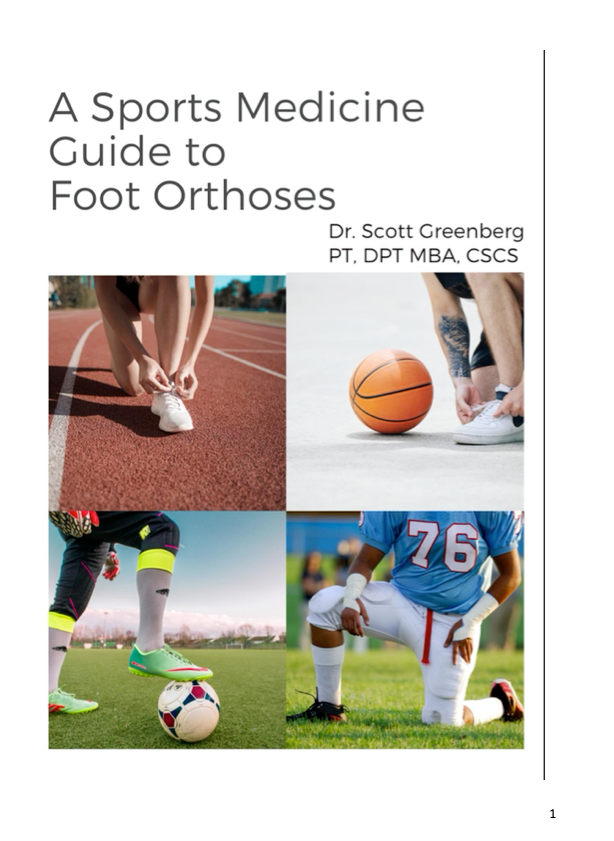 A Sports Medicine Guide to Foot Orthoses